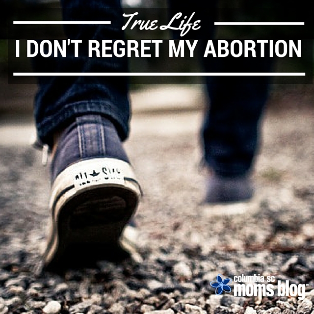 i don't regret my abortion