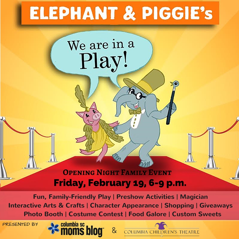 Elephant and Piggie Opening Night Family Friendly Event - Columbia Children's Theatre - Columbia SC Moms Blog