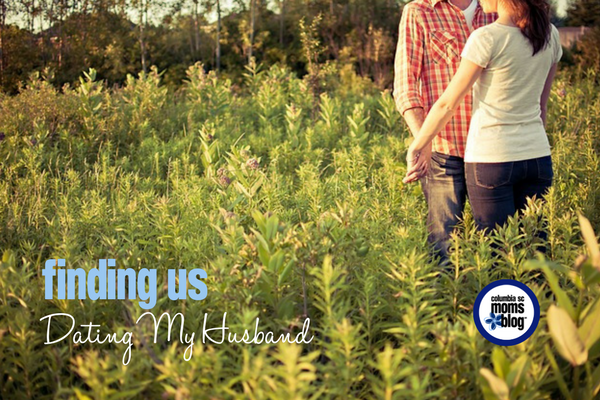 Finding Us :: Dating My Husband | Columbia SC Moms Blog